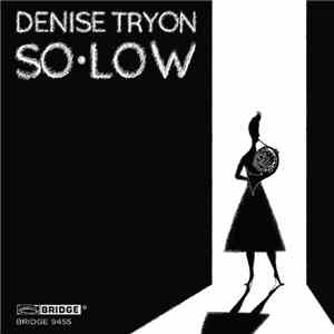 Denise Tryon - So•Low download free Denise Tryon - So•Low download mp3 flac