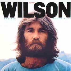 Dennis Wilson  - Pacific Ocean Blue download free