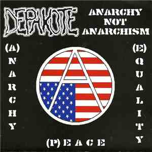 Depakote  - Anarchy Not Anarchism download mp3 flac