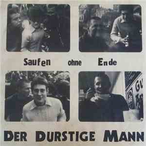 Der Durstige Mann - Saufen Ohne Ende download mp3 flac