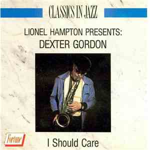 Dexter Gordon - I Should Care download mp3 flac