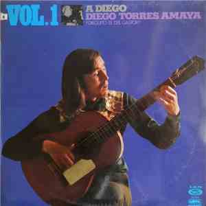 Dieguito El Del Gastor - A Diego Vol.1 download mp3 flac