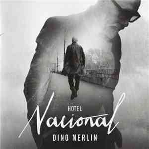 Dino Merlin - Hotel Nacional download mp3 flac