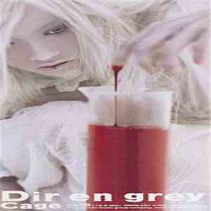 Dir en grey - Cage download free