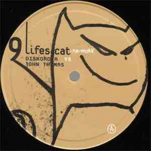 Diskordia vs. John Thomas - 9 Lifes Cat (Re-Work) download free