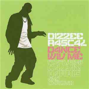 Dizzee Rascal Featuring Calvin Harris And Chrome  - Dance Wiv Me download mp3 flac