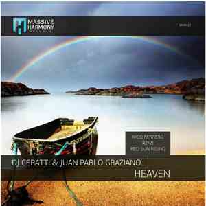 DJ Ceratti & Juan Pablo Graziano - Heaven download free DJ Ceratti & Juan Pablo Graziano - Heaven download mp3 flac