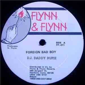 D.J. Daddy Rupie - Foreign Bad Boy download mp3 flac