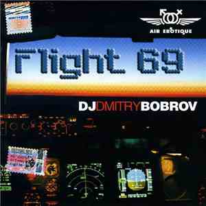 DJ Dmitry Bobrov - Flight 69 download mp3 flac