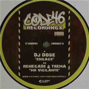 DJ Dose / Renegade  & Trema  - Engage / Mr Vigilante download free