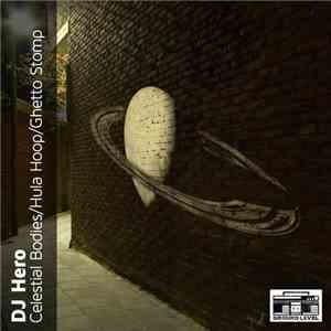 DJ Hero - Celestial Bodies download free DJ Hero - Celestial Bodies download mp3 flac