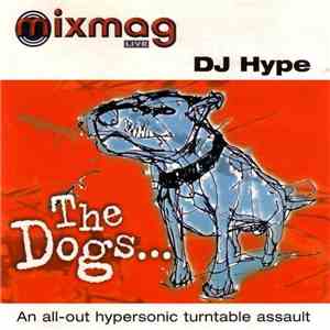 DJ Hype - The Dogs... download free DJ Hype - The Dogs... download mp3 flac