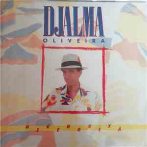Djalma Oliveira - Merenguexa download free