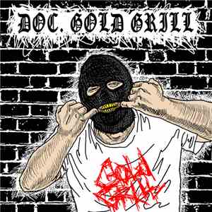 Doc. Gold Grill - Gold Grill Shootaz download mp3 flac