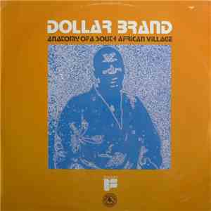 Dollar Brand - Anatomy Of A South African Village download mp3 flac