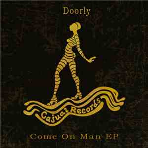 Doorly - Come On Man EP download free Doorly - Come On Man EP download mp3 flac