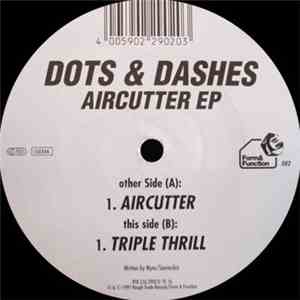 Dots & Dashes - Aircutter EP download mp3 flac