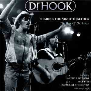 Dr. Hook - Sharing The Night Together (The Best Of Dr. Hook) download free Dr. Hook - Sharing The Night Together (The Best Of Dr. Hook) download mp3 flac