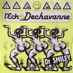 Dr. Smiley - L'Echo Dechavanne download free