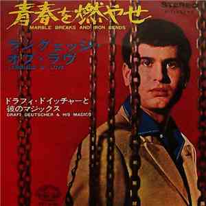 Drafi Deutscher - Marble Breaks And Iron Bends / Lanuage Of Love download mp3 flac