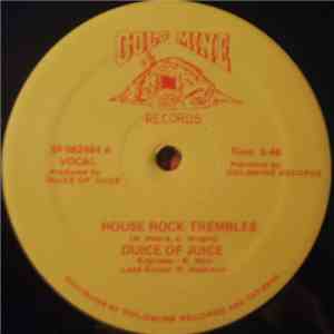 Duice Of Juice - House Rock Trembles download mp3 flac