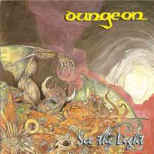 Dungeon  - See The Light download mp3 flac