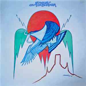Eagles - On The Border download free