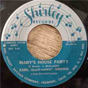Earl (Good Rockin') Brown - Mary's House Party download free Earl (Good Rockin') Brown - Mary's House Party download mp3 flac