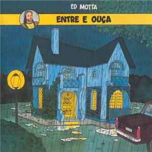 Ed Motta - Entre E Ouça download free