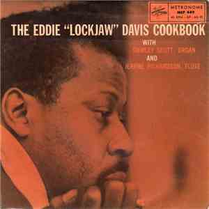 Eddie "Lockjaw" Davis With Shirley Scott And Jerome Richardson - The Eddie "Lockjaw" Davis Cookbook download free Eddie "Lockjaw" Davis With Shirley Scott And Jerome Richardson - The Eddie "Lockjaw" Davis Cookbook download mp3 flac