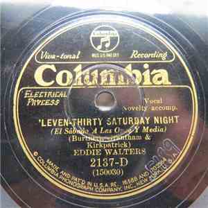 Eddie Walters - 'Leven-Thirty Saturday Night / Me And The Girl Next Door download free