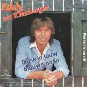 Eddy Uit Kluisbergen - Ik Zie In Jouw Blauwe Ogen download free
