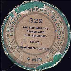 Edison Mixed Quartette - The Bird With The Broken Wing download free