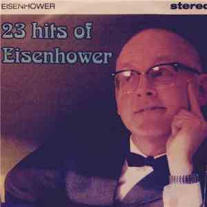 Eisenhower - 23 Hits Of Eisenhower download free