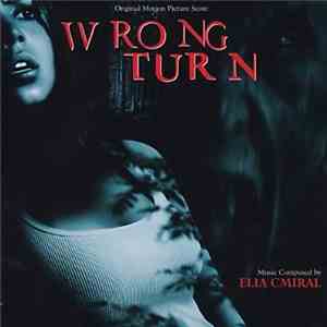 Elia Cmiral - Wrong Turn (Original Motion Picture Score) download free Elia Cmiral - Wrong Turn (Original Motion Picture Score) download mp3 flac