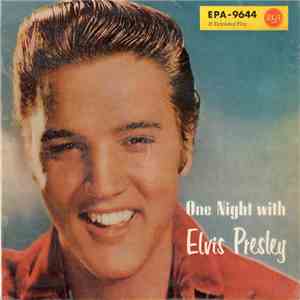 Elvis Presley - One Night With Elvis Presley download free Elvis Presley - One Night With Elvis Presley download mp3 flac
