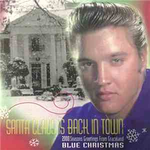 Elvis Presley - Santa Claus Is Back In Town download mp3 flac