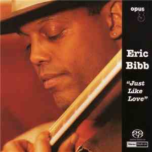 Eric Bibb - Just Like Love download mp3 flac