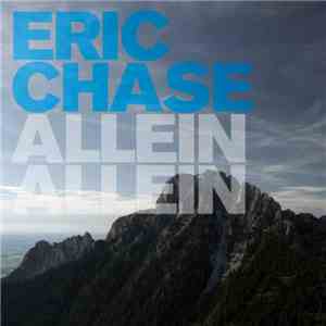 Eric Chase - Allein Allein download free