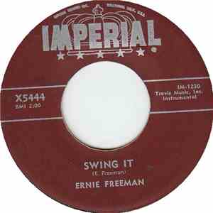 Ernie Freeman - Swing It download free