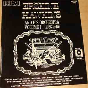 Erskine Hawkins And His Orchestra - Volume 1 (1938-1940) download free