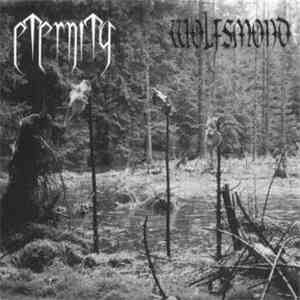 Eternity  / Wolfsmond - Eternity / Wolfsmond download mp3 flac