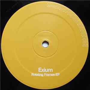 Exium - Rotating Frames EP download free