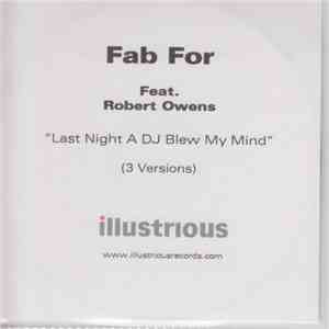 Fab For Feat. Robert Owens - Last Night A DJ Blew My Mind download mp3 flac