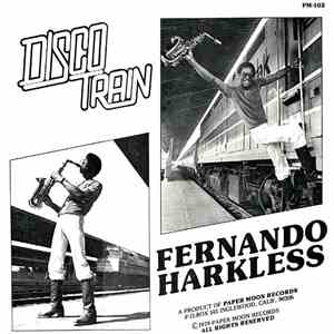 Fernando Harkless - Disco Train download free Fernando Harkless - Disco Train download mp3 flac