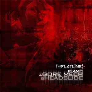 Flame  - Gore Mech / Headslide download free
