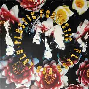 Flesh For Lulu - Plastic Fantastic download free Flesh For Lulu - Plastic Fantastic download mp3 flac