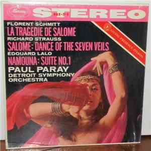 Florent Schmitt / Richard Strauss / Édouard Lalo, Paul Paray, Detroit Symphony Orchestra - La Tragédie De Salomé / Salome: Dance Of The Seven Veils / Namouna: Suite No. 1 download free