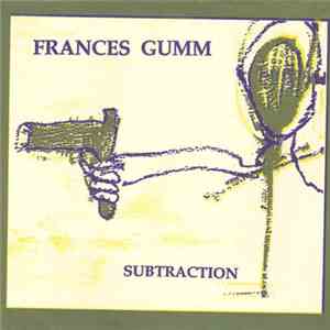 Frances Gumm - Subtraction download free Frances Gumm - Subtraction download mp3 flac