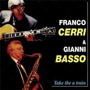 Franco Cerri & Gianni Basso - Take The A Train download free